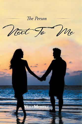 The Person Next To Me, De Montez, Vito. Editorial Firefly Books Ltd, Tapa Dura En Inglés