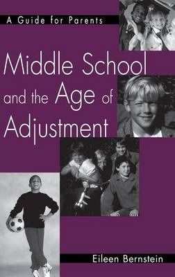 Libro Middle School And The Age Of Adjustment - Eileen Be...