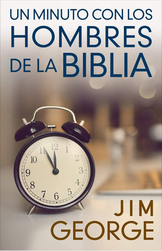 Libro: Un Minuto Con Los Hombres De La Biblia (spanish