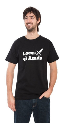 Remera Algodon Locos X El Asado Clasica Parrilla Asador