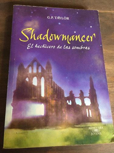 Libro Shadowmancer -  G.p. Taylor - Excelente Estado