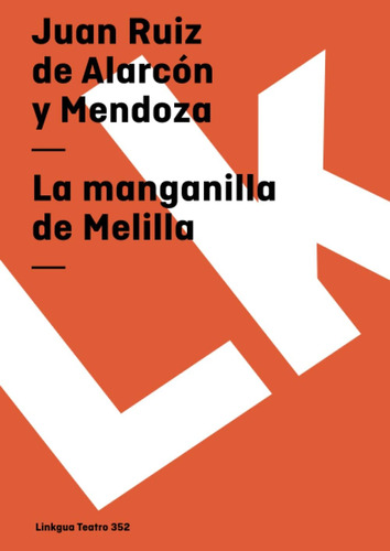 Libro: La Manganilla De Melilla (teatro) (spanish Edition)