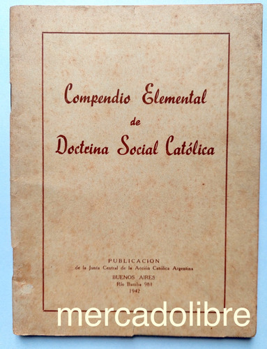 Compendio Doctrina Social Acción Católica Argentina 1942