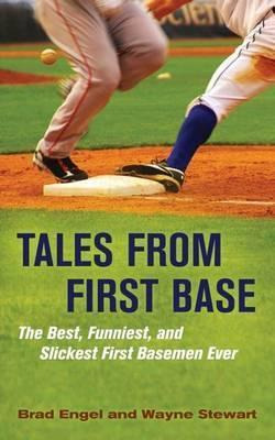 Libro Tales From First Base - Brad Engel