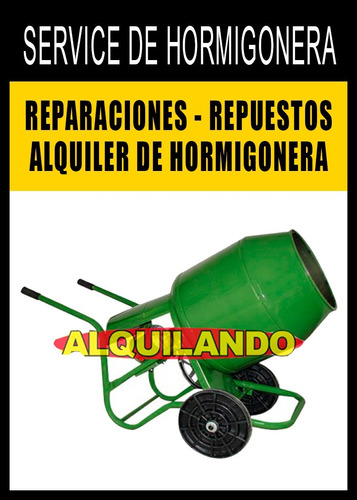 Reparación, Service Y Alquiler De Trompitos Y Hormigoneras 