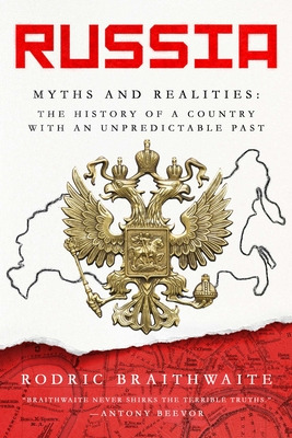 Libro Russia: Myths And Realities - Braithwaite, Rodric