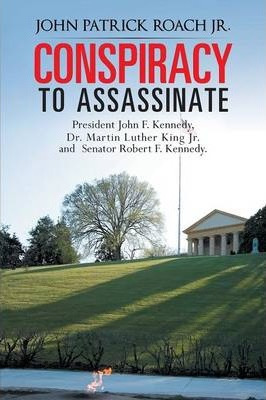 Libro Conspiracy To Assassinate President John F. Kennedy...