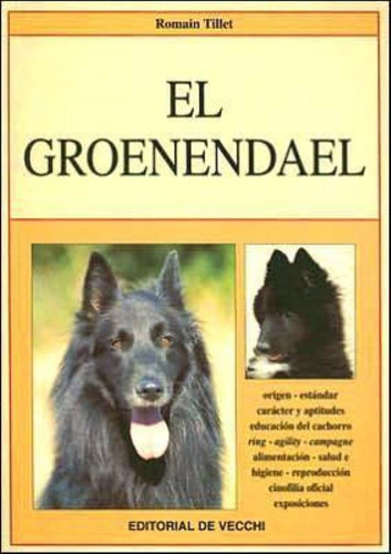 Groenendael, El, De Tillet, Romain. Editorial De Vecchi, Tapa Tapa Blanda En Español