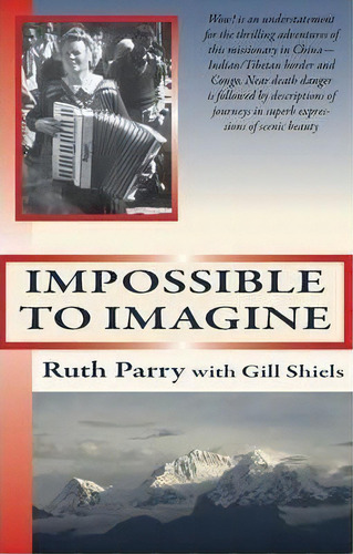 Impossible To Imagine, De Ruth Parry. Editorial Crossbridge Books, Tapa Blanda En Inglés