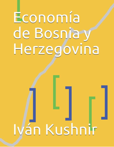 Libro: Economía De Bosnia Y Herzegovina (edición En Español)