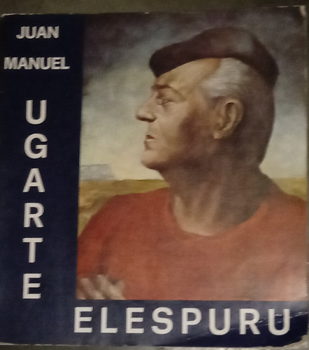 Juan Manuel Ugarte Eléspuru: Obra Retrospectiva