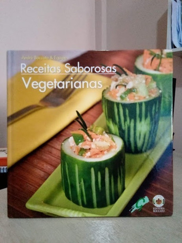 Livro Receitas Saborosas Vegetarianas - Capa Dura