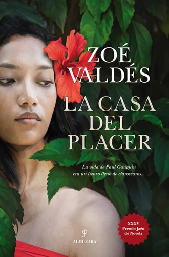 La Casa Del Placer: Premio Jaén De Novela, De Valdés, Zoé. Serie Novela Editorial Almuzara, Tapa Blanda En Español, 2022