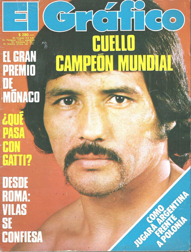 Revista El Grafico N° 3007 Gatti, Cuello, Ali, Mundial 78