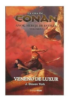 La Era De Conan Anok Hereje De Estigia 3 - Veneno De