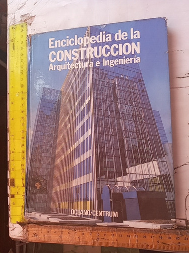Enciclopedia De La Construcción Arquitectura E Ingeniería 