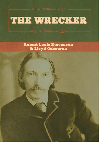 The Wrecker, De Stevenson, Robert Louis. Editorial Bibliotech Pr, Tapa Dura En Inglés