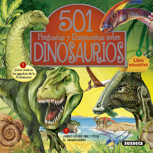 501 Preguntas Y Respuestas Sobre Los Dinosaurios