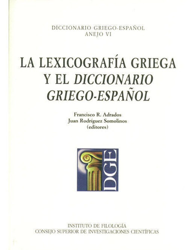 Lexicografia Griega Y El Diccionario Griego Español - Aa...