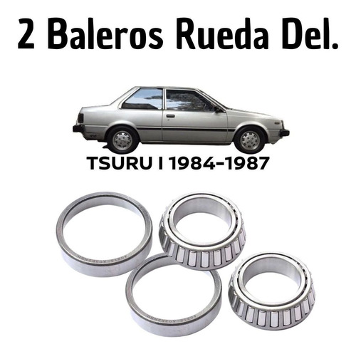 Kit Baleros Rueda Delantera Izquierda Tsuru I 1987 Nsb