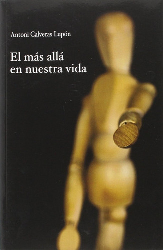 El Más Allá En Nuestra Vida (libro Original)