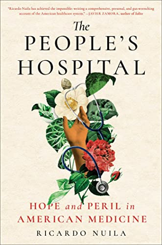 Book : The Peoples Hospital Hope And Peril In American...