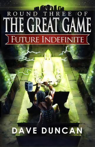 Future Indefinite, De Dave Duncan. Editorial Open Road Media, Tapa Blanda En Inglés