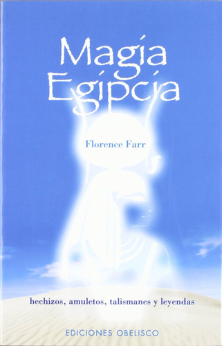 Magia Egipcia (magia Y Ocultismo) / Farr, Florence