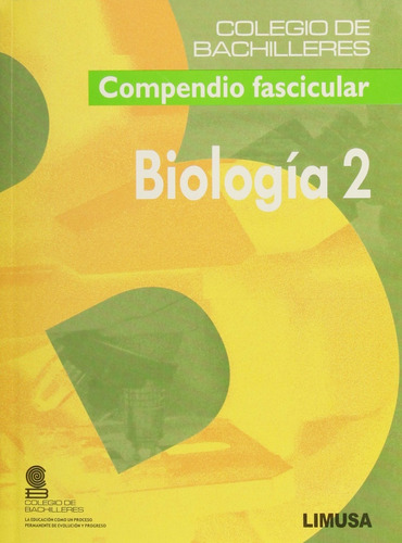 Biologia 2. Bachillerato - Colegio De Bachilleres (cobach)