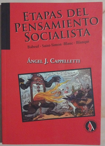 Etapas Del Pensamiento Socialista - Angel J. Cappelletti