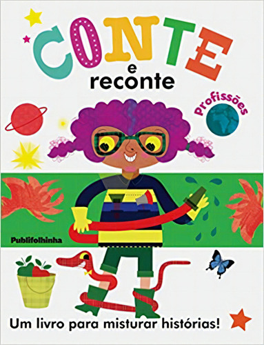 Conte E Reconte: Profissoes, De Frankie Jones. Editora Publifolhinha, Capa Mole Em Português, 2017
