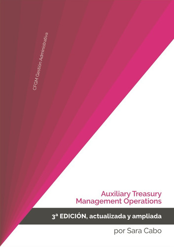 Auxiliary Treasury Management Operations / CFGM Gestión Administrativa, de Sara Cabo Giner. Editorial NEREIDES EDITORIAL, tapa blanda en inglés, 2023