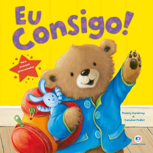 Eu Consigo! Livro Infantil - Celebrando As Primeiras Conquistas Das Crianças