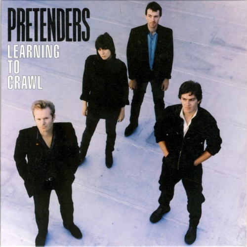 Cd Pretenders Learning To Crawl Nuevo Y Sellado