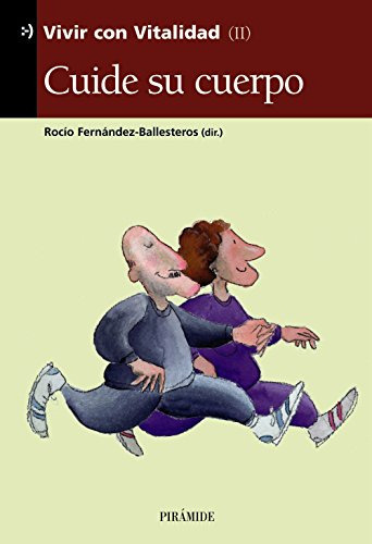 Cuide Su Cuerpo, De Fernández Ballesteros Rocío. Editorial Piramide, Tapa Blanda En Español, 9999