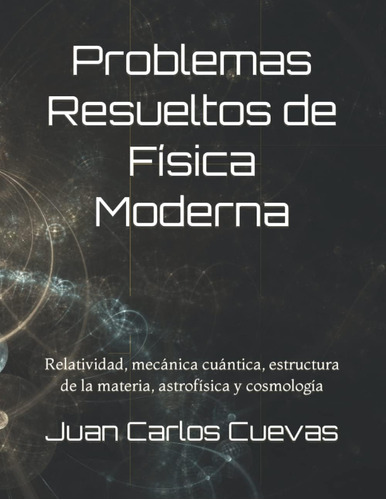 Libro: Problemas Resueltos De Física Moderna: Relatividad, M