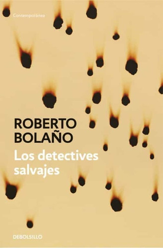 Libro Los Detectives Salvajes Por Roberto Bolaño