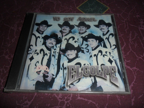 Grupo El Golpe Yo Soy Aquel Ramex Cd Nuevo Sellado