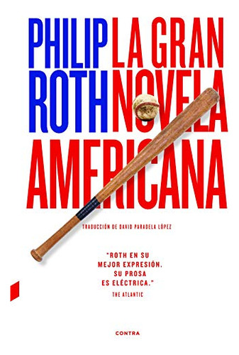 Libro La Gran Novela Americana De Roth Philip Contraedicione