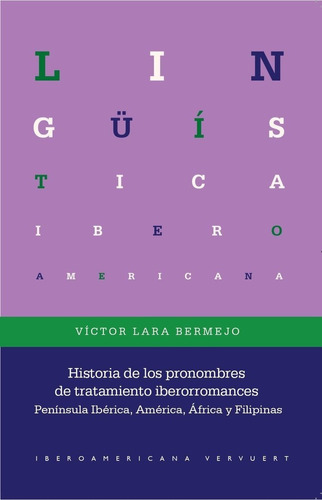 Libro Historia De Los Pronombres De Tratamiento Iberorrom...