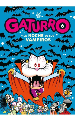 Gaturro 6. Gaturro Y La Noche De Los Vampiros - Nik