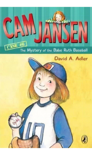 Cam Jansen And The Mystery Of The Babe Ruth Baseball, De Suanna Natti. Editorial Penguin Putnam Inc, Tapa Blanda En Inglés