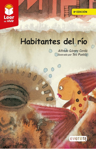 Libro Habitantes Del Rio - Gomez Cerda, Alfredo