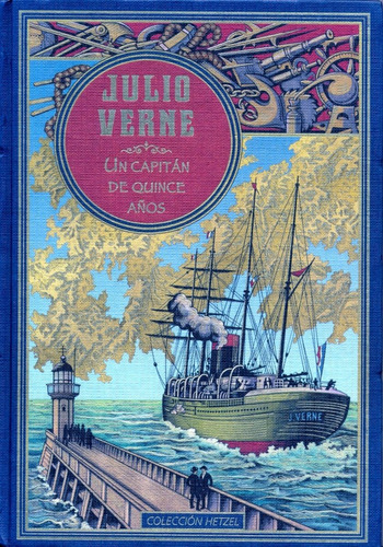 Julio Verne - Un Capitán De Quince Años - Colección Hetzel