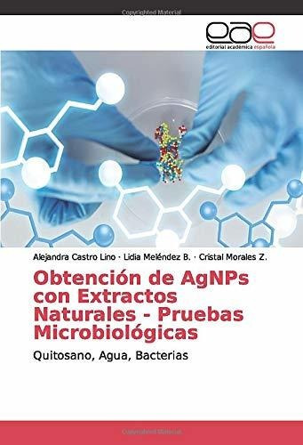 Libro Obtención De Agnps Con Extractos Naturales - Pru Lcm10