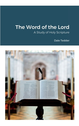 Libro The Word Of The Lord: A Study Of Holy Scripture - T...