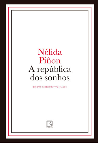 A república dos sonhos (edição capa dura), de Pinon, Nelida. Editora Record Ltda., capa dura em português, 2015