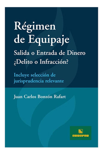 Regimen De Equipaje - Bonzón Rafart, Juan C