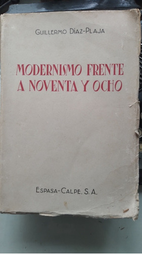 Modernismo Frente A Novente Y Ocho / Guillermo Díaz Plaja