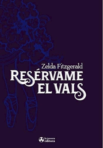 Reservame El Vals - Zelda Fitzgerald